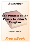 The Purpose of the Papacy for MobiPocket Reader