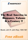 The Real America in Romance, Volume 6; a Century Too Soon for MobiPocket Reader
