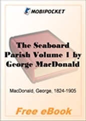 The Seaboard Parish Volume 1 for MobiPocket Reader