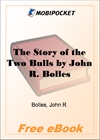 The Story of the Two Bulls for MobiPocket Reader