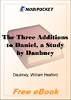 The Three Additions to Daniel, a Study for MobiPocket Reader