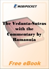 The Vedanta-Sutras with the Commentary by Ramanuja - Sacred Books of the East, Volume 48 for MobiPocket Reader