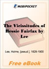 The Vicissitudes of Bessie Fairfax for MobiPocket Reader