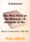 The War Chief of the Ottawas for MobiPocket Reader
