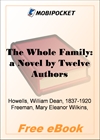 The Whole Family: a Novel by Twelve Authors for MobiPocket Reader