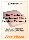 The Works of Charles and Mary Lamb - Volume 2 Elia and The Last Essays of Elia for MobiPocket Reader