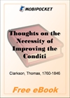 Thoughts on the Necessity of Improving the Condition of the Slaves in the British Colonies for MobiPocket Reader