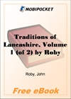 Traditions of Lancashire, Volume 1 for MobiPocket Reader