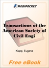 Transactions of the American Society of Civil Engineers, vol. LXX, Dec. 1910 for MobiPocket Reader