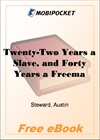 Twenty-Two Years a Slave, and Forty Years a Freeman for MobiPocket Reader