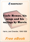 Uncle Remus, his songs and his sayings for MobiPocket Reader