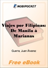 Viajes por Filipinas: De Manila a Marianas for MobiPocket Reader