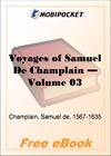 Voyages of Samuel De Champlain - Volume 03 for MobiPocket Reader