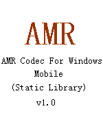 AMR Codec For Windows Mobile(Static Library)