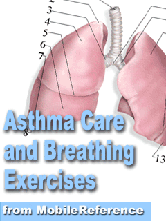 Asthma Care and Breathing Exercises Quick Study Guide