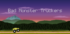 Bad Monster Truckers