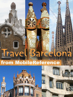 Travel Barcelona, Spain - Illustrated Guide, Phrasebook and Maps. FREE general info in the trial