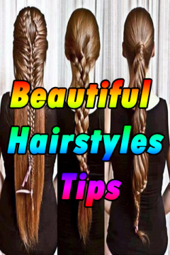 Beautiful Hairstyles Tips