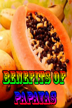 Benefits of Papayas