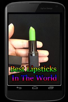 Best Lipsticks In The World