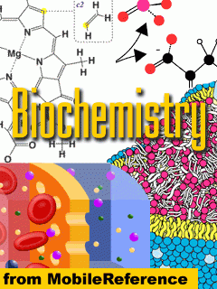 Biochemistry Quick Study Guide from MobileReference. FREE Biomolecules and Periodic Table in trial