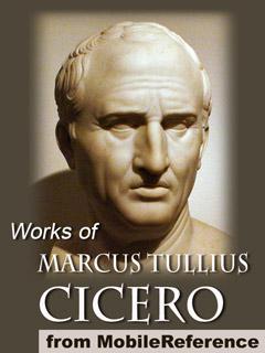 Works of Marcus Tullius Cicero. FREE Author's biography & work in the trial
