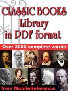 Classic Books Library in PDF format. Over 2,000 works by Shakespeare, Dickens, Mark Twain & MORE