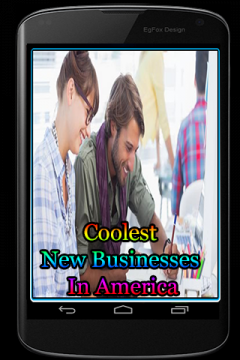 Coolest New Businesses In America