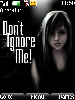Dont Ignore Me