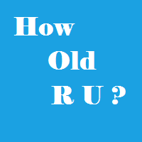 E10 How Old R U ?