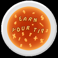 Earn Your Tip