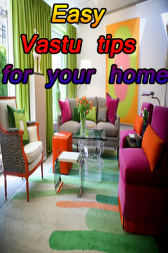 Easy Vastu tips for your home