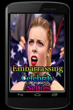 Embarrassing Celebrity Selfies
