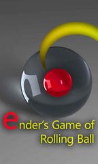Ender's Game of Rolling Ball