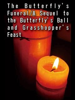 The Butterfly's Funeral/A Sequel to the Butterfly's Ball and Grasshopper's Feast (ebook)