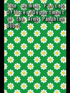 The Armed Forces Officer/Department of the Army Pamphlet 600-2 (ebook)