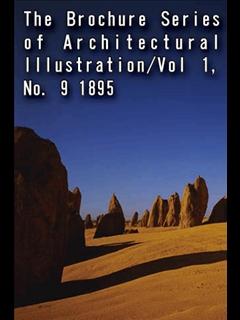 The Brochure Series of Architectural Illustration/Vol 1, No. 9 1895 (ebook)