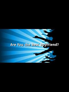 Are You the Best Boyfriend?