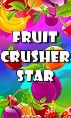 Fruit Crusher Star