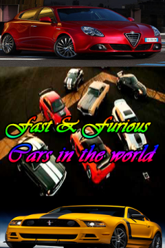 Furious and Fast Cars in the world
