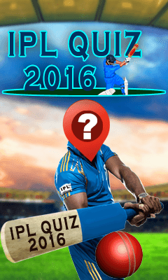 IPL QUIZ 2016