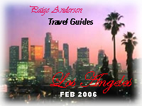 Paige Andersen Travel Guides: Los Angeles - Feb 2006