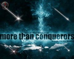 more than conquerors in Christ
