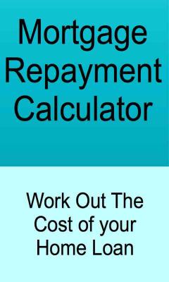 Mortgage Repayment Calculator - Work Out The Cost