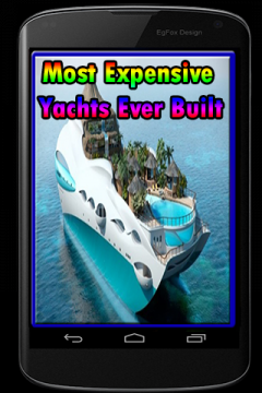 Most Expensive Yachts Ever Built
