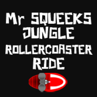 Mr Squeeks Jungle Rollercoaster Ride