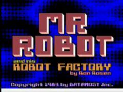 Mr.Robot and his robot factory