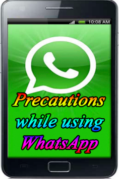 Precautions while using WhatsApp