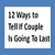 12 Ways To Tell If couple Is Going To Last