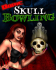 Dome Skull Bowling 240x297